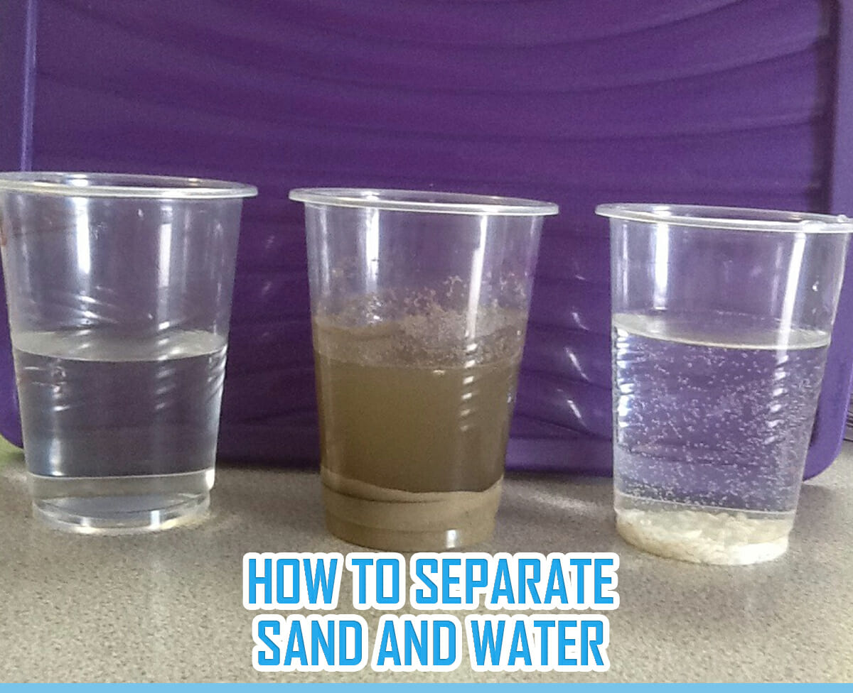 separating sand and water experiment