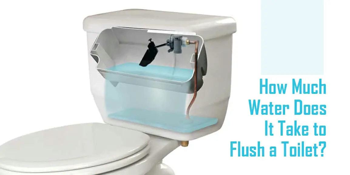 how-much-water-does-it-take-to-flush-a-toilet